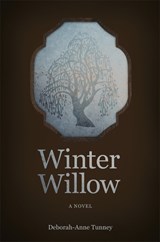 Winter Willow - Deborah-Anne Tunney - 9781773370255