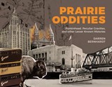 Prairie Oddities - Darren Bernhardt - 9781773371221