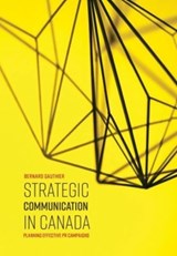 Strategic Communication in Canada - Bernard Gauthier - 9781773380766