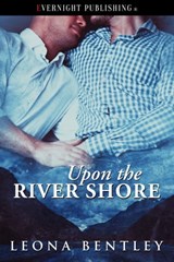 Upon the River Shore - Leona Bentley - 9781773398235