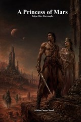 A Princess of Mars - Edgar Rice Burroughs - 9781773566252
