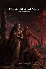 Thuvia, Maid of Mars - Edgar Rice Burroughs - 9781773566283