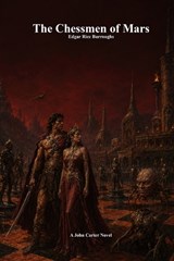 The Chessmen of Mars - Edgar Rice Burroughs - 9781773566290