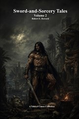 Sword-and-Sorcery Tales - Robert E Howard - 9781773566436