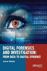 Digital Forensics and Investigation - Anne Wade - 9781773613512