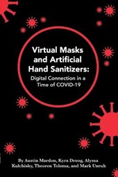 Virtual Masks and Artificial Hand Sanitizers