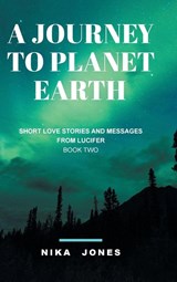 A Journey to Planet Earth Book 2 - Nika Jones - 9781773704869
