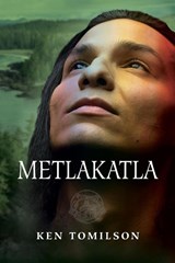 Metlakatla - TOMILSON,  Ken - 9781773740782