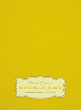 Large 8.5 x 11 Dotted Bullet Journal (Banana #5) Hardcover - 245 Numbered Pages - Blank Classic - 9781774371749