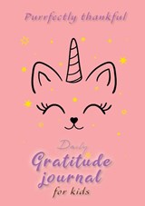 Purrfectly Thankful! Daily Gratitude Journal for Kids (A5 - 5.8 x 8.3 inch) - Blank Classic - 9781774372388