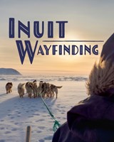 Inuit Wayfinding - John MacDonald - 9781774500828