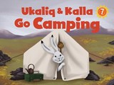 Ukaliq and Kalla Go Camping - VSETULA,  Maren - 9781774501795