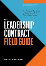 The Leadership Contract Field Guide - Vince Molinaro - 9781774584378
