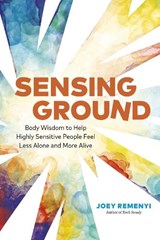 Sensing Ground - Joey Remenyi - 9781774586235