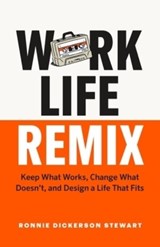 Work Life Remix - Ronnie Dickerson Stewart - 9781774586747