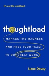 Thoughtload - Liane Davey - 9781774587584