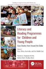 Literacy and Reading Programmes for Children and Young People: Case Studies from Around the Globe - Patrick Lo ; Stephanie H. S. Wu ; Andrew J. Stark ; Bradley Allard - 9781774639559