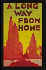 A Long Way From Home - Claude McKay - 9781774640364