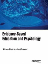 Evidence-based Education and Psychology - Aimee Concepcion Chavez - 9781774694633