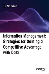 Information Management - Shivesh Shivesh - 9781774698099