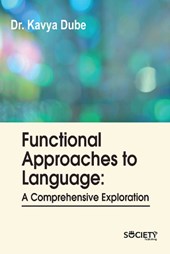 Functional Approaches to Language: A Comprehensive Exploration