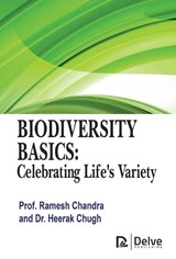 Biodiversity Basics: Celebrating Life's Variety - Ramesh Chandra - 9781774699485