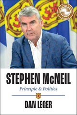 Stephen McNeil - Dan Leger - 9781774711798