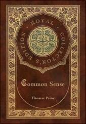 Common Sense (Royal Collector's Edition) (Case Laminate Hardcover with Jacket)