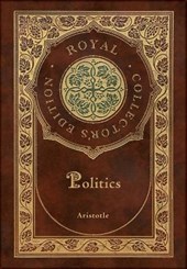 Politics (Royal Collector's Edition) (Case Laminate Hardcover with Jacket)