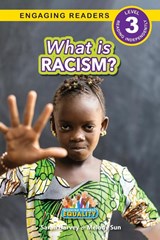 What is Racism? - Sarah Harvey ; Melody Sun - 9781774768488