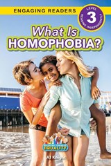 What is Homophobia? - Aj Knight - 9781774768600