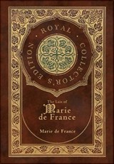 The Lais of Marie de France (Royal Collector's Edition) (Case Laminate Hardcover with Jacket) - Marie De France - 9781774769652