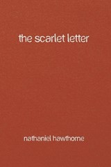 The Scarlet Letter - Nathaniel Hawthorne - 9781774818268