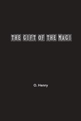 The Gift of the Magi - O. Henry - 9781774819302