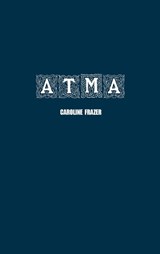 Atma - Caroline Frazer - 9781774819319