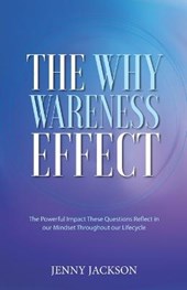 The Why Wareness Effect