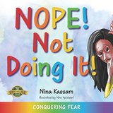 Nope! Not Doing It! - Nina Kassam - 9781774821770