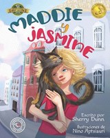 Maddie y Jasmine - Sherry Dunn - 9781774822357