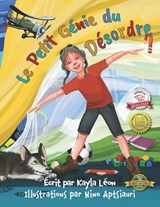 Le Petit Génie du Désordre - Kayla Léon - 9781774822487