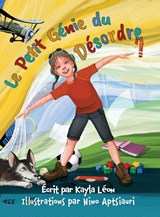 Le Petit Génie du Désordre - Kayla Léon - 9781774822555