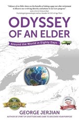 Odyssey of an Elder: Around the World in Eighty Days - George Jerjian - 9781774823439
