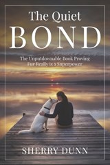 The Quiet Bond - Sherry Dunn - 9781774823910