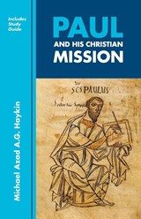 Paul and His Christian Mission - Michael A. G. Haykin - 9781774841068