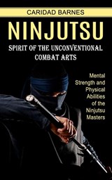 Ninjutsu - Caridad Barnes - 9781774854433