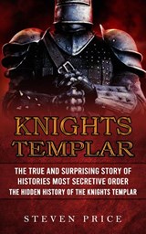 Knights Templar - Steven Price - 9781774855935