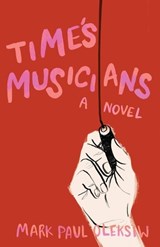 Time's Musicians - OLEKSIW,  Mark Paul - 9781775111146