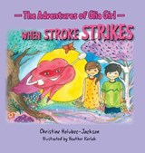 The Adventures of Glia Girl - HOLUBEC-JACKSON,  Christine - 9781775399940