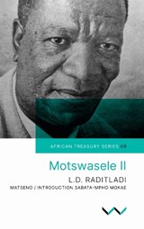 Motswasele II - Leetile Disang Raditladi - 9781776140800