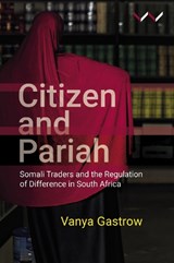 Citizen and Pariah - GASTROW,  Vanya - 9781776147397