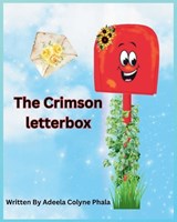 The Crimson Letterbox - Adeela C Phala - 9781776473120
